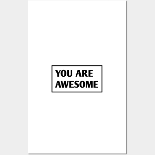 You are awesome Posters and Art